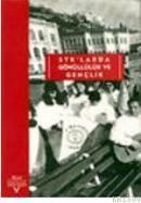 STK\'larda Gönüllülük ve Gençlik (ISBN: 9789757306900)
