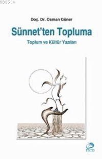Sünnetten Topluma (ISBN: 3000678100159)