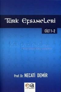 Türk Efsaneleri 1 - 2 Cilt (2013)
