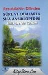 Resulullah\'ın Dilinden Sure ve Dualarla Şifa Ansiklopedisi (ISBN: 9789756354100)