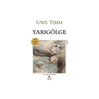 Yarı Gölge - Uwe Timm (ISBN: 9789750715464)