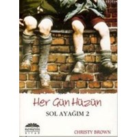 Her Gün Hüzün - Sol Ayağım 2 (ISBN: 9786955913380)