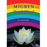 Migrensiz Hayat Güzel (ISBN: 9786053351559)