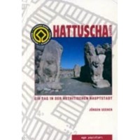 Hattuscha Führer Ein Tag In Der Hethitischen Hauptsdat (ISBN: 9789758070304)