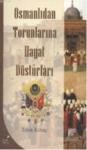 Osmanlıdan Torunlarına Hayat Desturları (ISBN: 9789756138649)