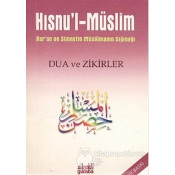 Hısnu'l-Müslim - Dua ve Zikirler - Said El-Kahtani 3990000012333