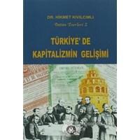 Türkiye'de Kapitalizmin Gelişimi - Hikmet Kıvılcımlı 3990000006653