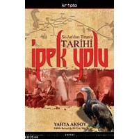 Si-an'dan Tiran'a Tarihi İpek Yolu (ISBN: 9786054125111)