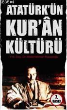 Atatürk'ün Kur'an kültürü (ISBN: 9799944978108)