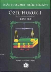 İslâm ve Osmanlı Hukûku Külliyâtı 2. Cilt (ISBN: 9789757268543)