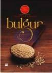 Tarihinde Tarifine: Bulgur (ISBN: 9786050908671)
