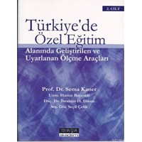 Türkiye’de Özel Eğitim Alanında Geliştirilen ve Uyarlanan Ölçme Araçları (2 Kitap Takım) (ISBN: 9786054515264)