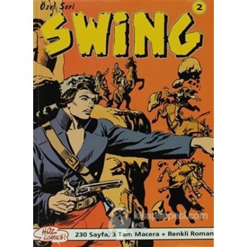 Özel Seri Swing Sayı: 2 Zalim El Caiman - Esrarlı Esir Kız - Uğursuz Üçgen - Geçmişin Bağları - Esse Gesse 3990000016825