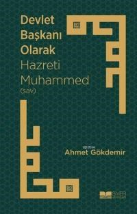 Devlet Başkanı Olarak Hazreti Muhammed (sav) (ISBN: 9786054620548)