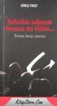 Şehidim Aslanım Boşuna Mı Öldün (ISBN: 9789944109826)