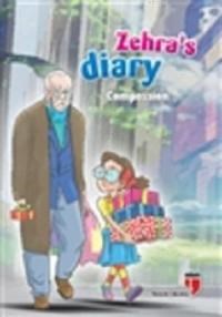 Zehra's Diary - Compassion (ISBN: 9786054919734)