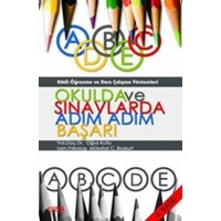 Okulda ve Sınavlarda Adım Adım Başarı (ISBN: 9789758156896)
