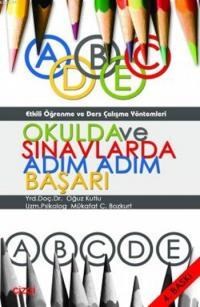 Okulda ve Sınavlarda Adım Adım Başarı (ISBN: 9789758156896)