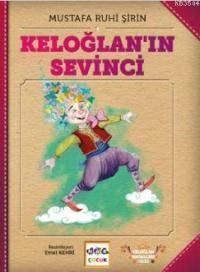 Keloğlan'ın Sevinci (Ciltli) (ISBN: 9786053703051)