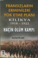 Fransızların Ermenileri Yok Etme Planı (ISBN: 9799756199298)
