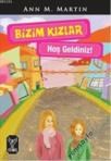 Bizim Kızlar / Hoşgeldiniz (2011)