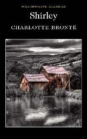 Shirley - Charlotte Bronte 9781853260643