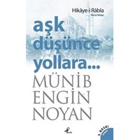 Aşk Düşünce Yollara 2 / Hikâye-i Râbîa (ISBN: 9789759963387)