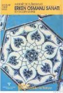 Erken Osmanlı Sanatı (ISBN: 9789756899472)