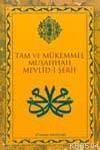 Mevlid-i Şerif - Tam ve Mükemmel Musahhah (ISBN: 9789758811126)