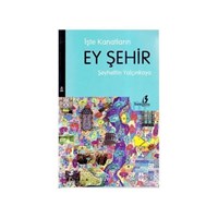 Işte Kanatların Ey Şehir (ISBN: 9786353224300)