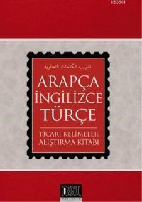 Arapça-İngilizce-Türkçe Ticari Kelimeler (ISBN: 9799758911738)