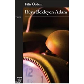Rüya Bekleyen Adam (ISBN: 9789750824654)