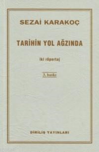 Tarihin Yol Ağzında (ISBN: 3002567100549)