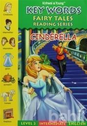 Key Words : Cinderella: Level 2 Intermediate English - Kolektif 9789833281237