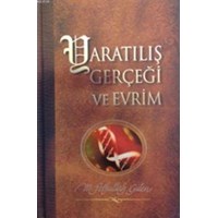 Yaratılış Gerçeği Ve Evrim ( Ciltli ) (ISBN: 9789753154284)