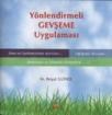 Yönlendirmeli Gevşeme Uygulaması-M. Reşat Güner (ISBN: 8699336110013)