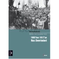 1905ten 1917ye Rus Devrimleri (ISBN: 9786054412914)