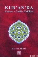 Kur'an'da Cehalet-cahil-cahiliye (ISBN: 3002538100359)