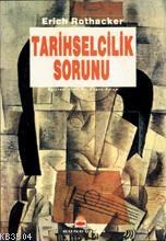 Tarihselcilik Sorunu (ISBN: 9789755201114)
