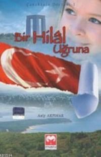 Bir Hilal Uğruna (ISBN: 9789756031972)