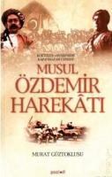 Musul Özdemir Harekatı (ISBN: 9789756461716)