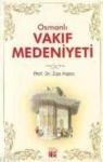 Osmanlı Vakıf Medeniyeti (ISBN: 9789758364695)