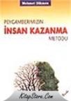 Peygamberimizin Insan Kazanma Metodu (ISBN: 9789756476789)