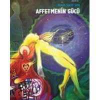 Affetmenin Gücü (ISBN: 9786058685321)