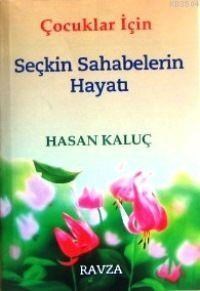 Çocuklar İçin Seçkin Sahabelerin Hayatı (ISBN: 1002364103019)