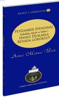 Peygamber Efendimi (s.a.v)'İ Hangi Dualarla Rüyada Görürüsz? (ISBN: 9786059010290)