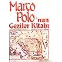 Marco Polo'nun Geziler Kitabı (ISBN: 1000889100009)