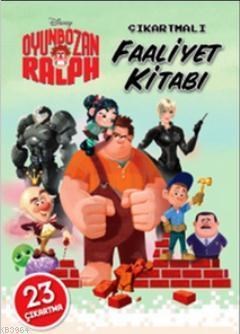 Oyunbozan Ralph - Çıkartmalı Faaliyet Kitabı (ISBN: 9786050914061)