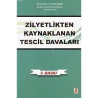 Zilyetlikten Kaynaklanan Tescil Davaları (ISBN: 9786055118556)