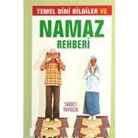 Temel Dini Bilgiler ve Namaz Rehberi (Cep Boy) (ISBN: 3002809100499)